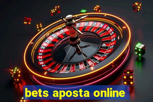 bets aposta online