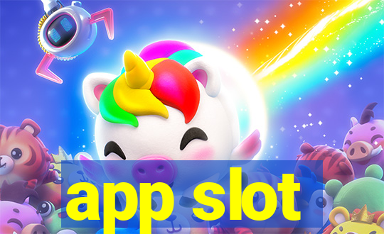 app slot