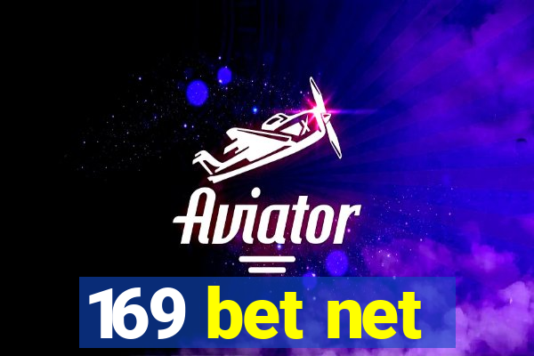 169 bet net