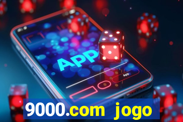 9000.com jogo cassino baixar