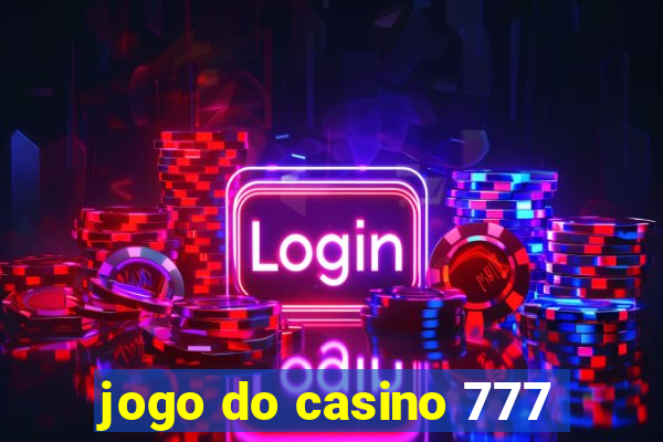 jogo do casino 777