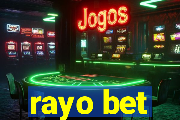 rayo bet