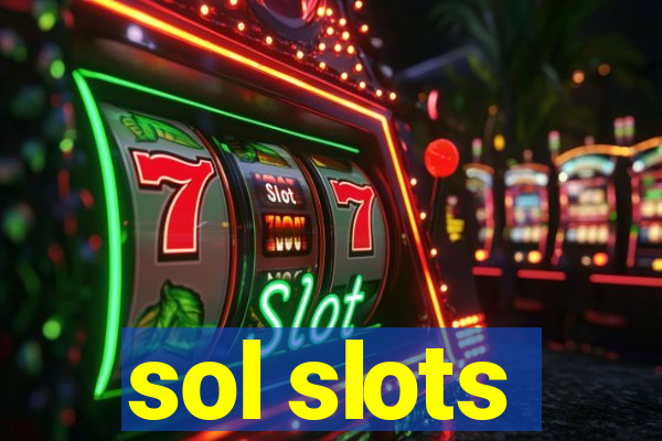 sol slots