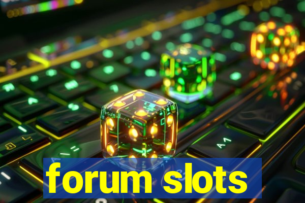 forum slots