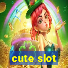 cute slot