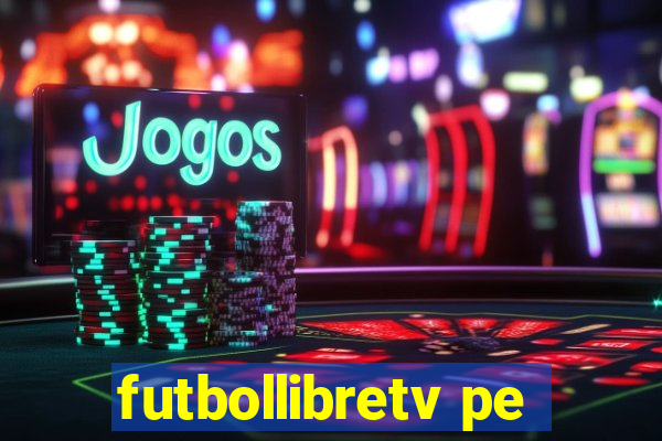 futbollibretv pe