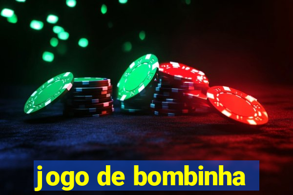 jogo de bombinha