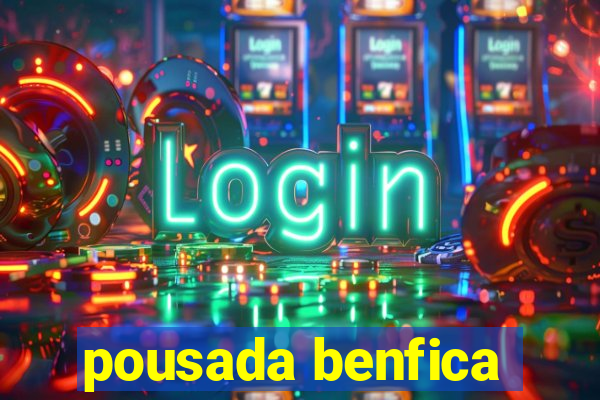 pousada benfica