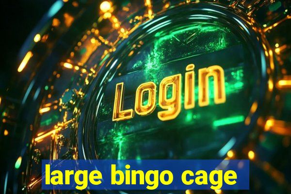 large bingo cage