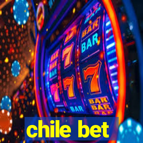 chile bet