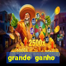 grande ganho fortune tiger