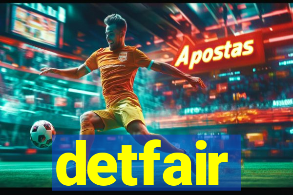 detfair