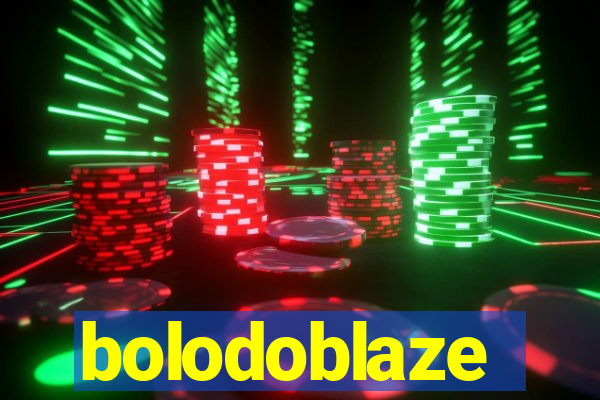 bolodoblaze