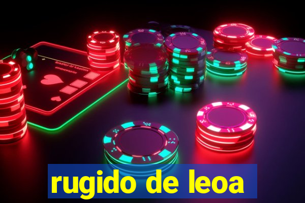 rugido de leoa