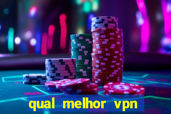 qual melhor vpn para jogos