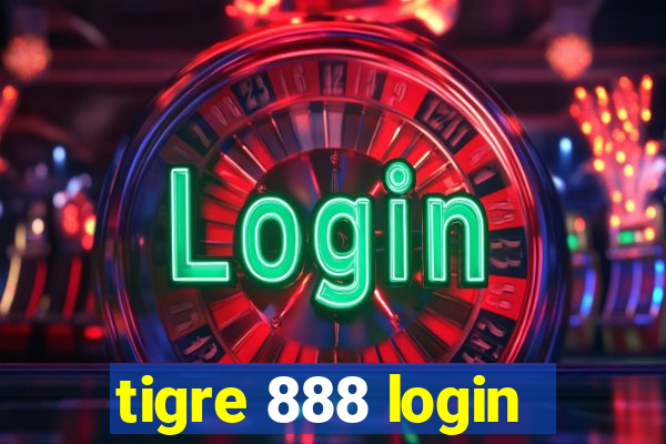 tigre 888 login