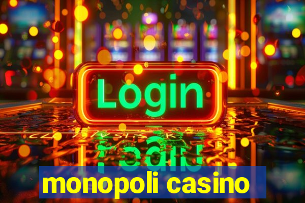 monopoli casino