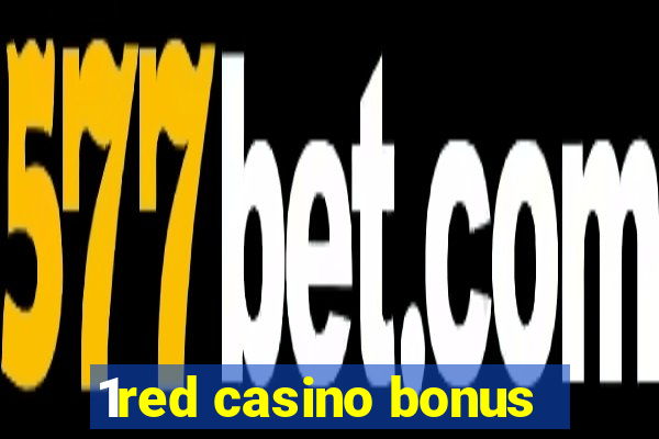 1red casino bonus