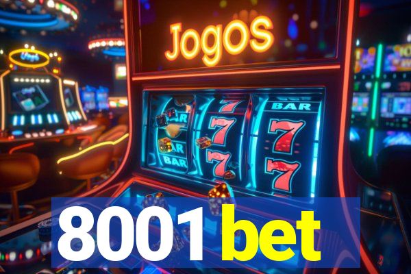 8001 bet