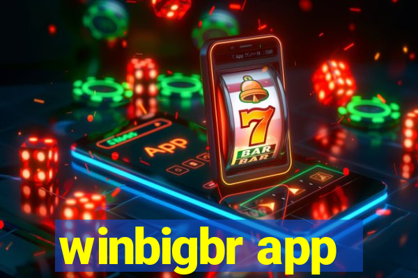 winbigbr app