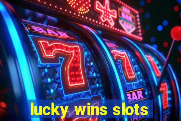 lucky wins slots