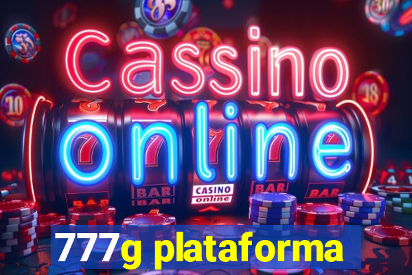 777g plataforma