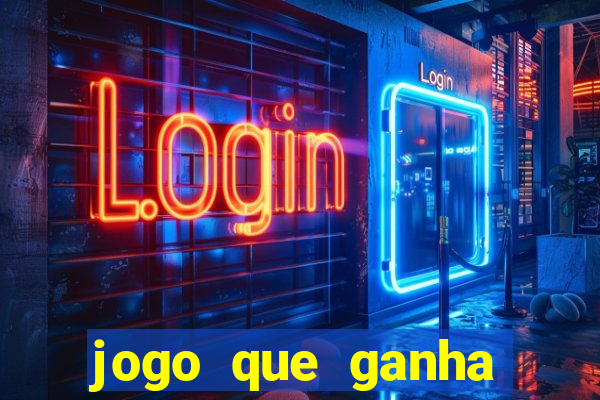 jogo que ganha dinheiro online