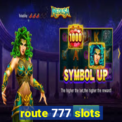 route 777 slots