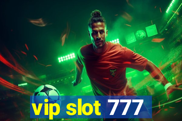 vip slot 777