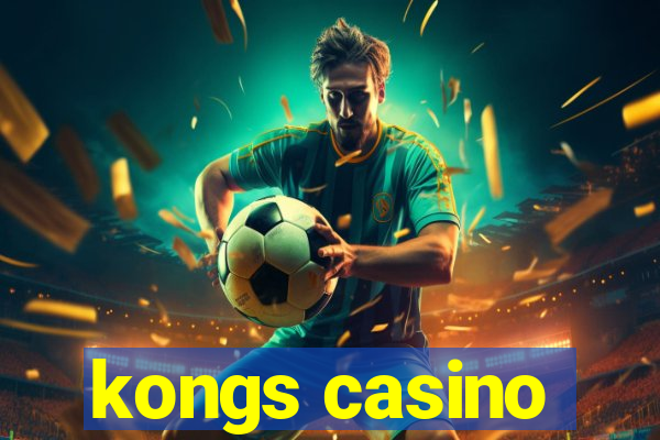 kongs casino