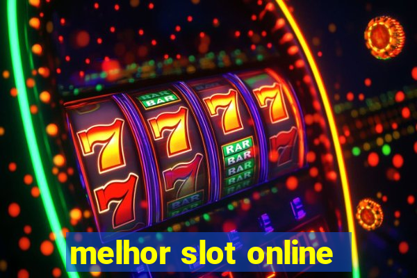 melhor slot online