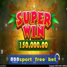 888sport free bet no deposit bonus