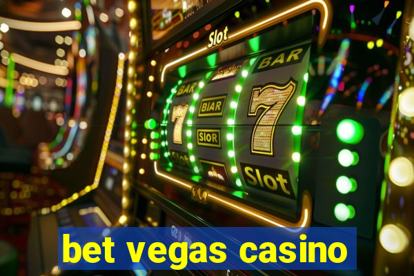 bet vegas casino