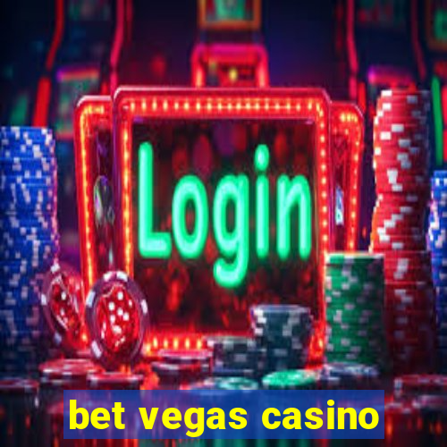 bet vegas casino