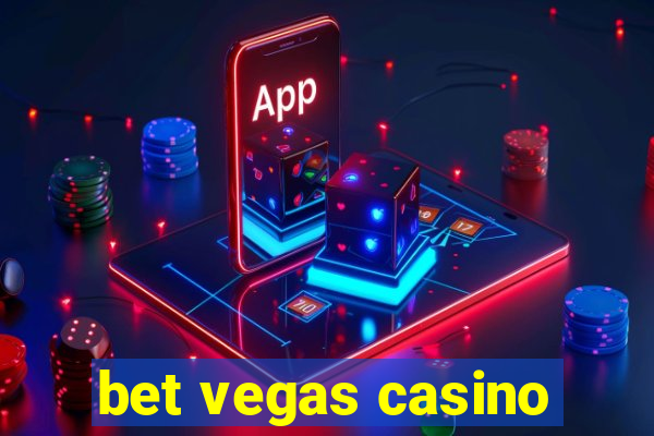 bet vegas casino