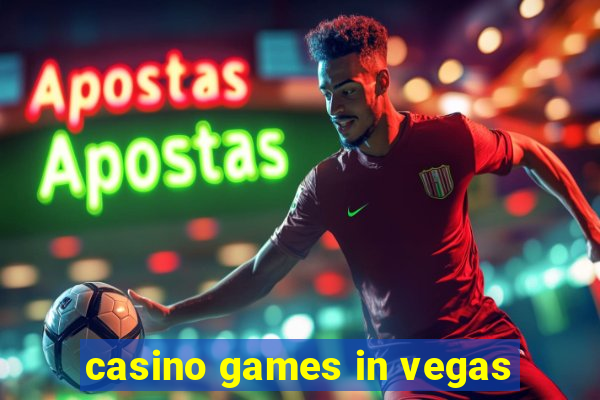 casino games in vegas