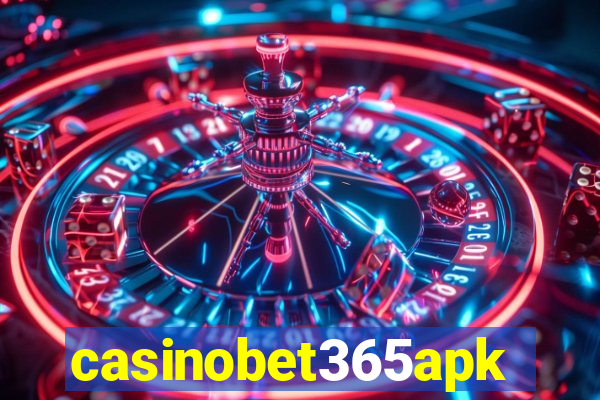 casinobet365apk