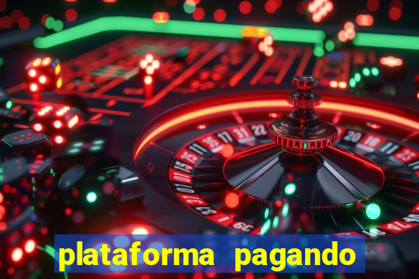 plataforma pagando no cadastro bet