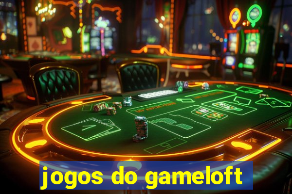 jogos do gameloft