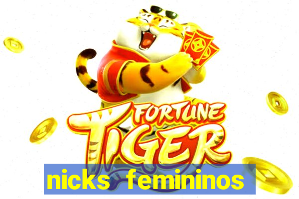 nicks femininos para jogos