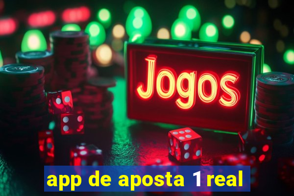 app de aposta 1 real