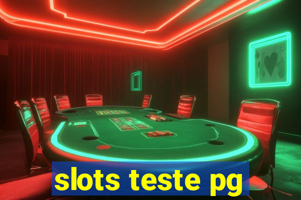 slots teste pg