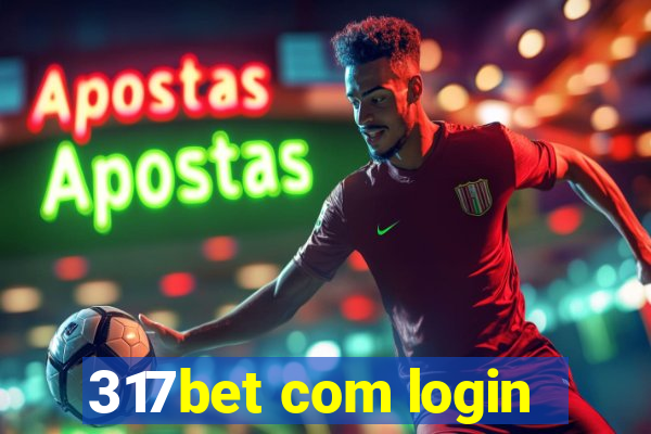 317bet com login