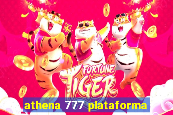 athena 777 plataforma