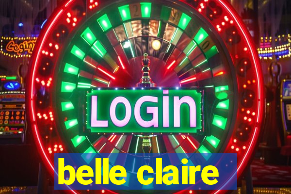 belle claire