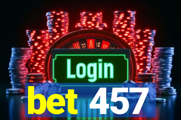 bet 457