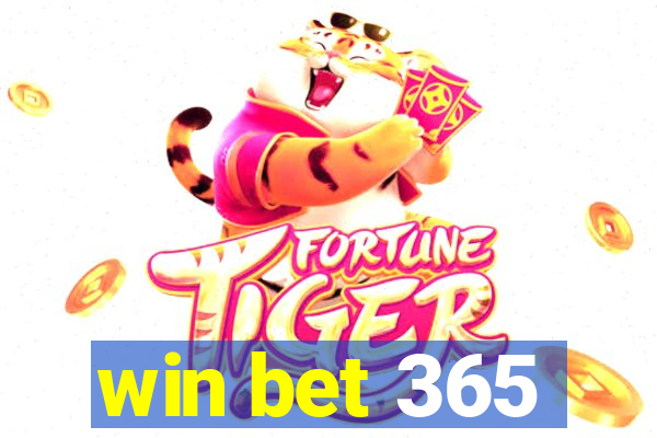 win bet 365