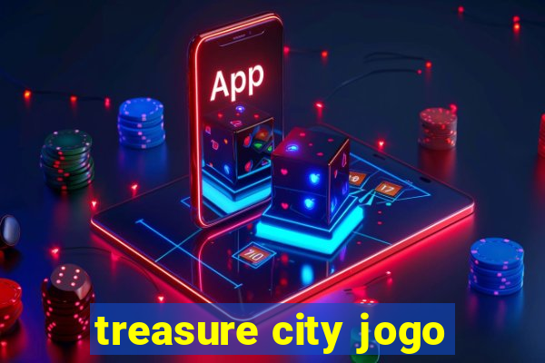 treasure city jogo