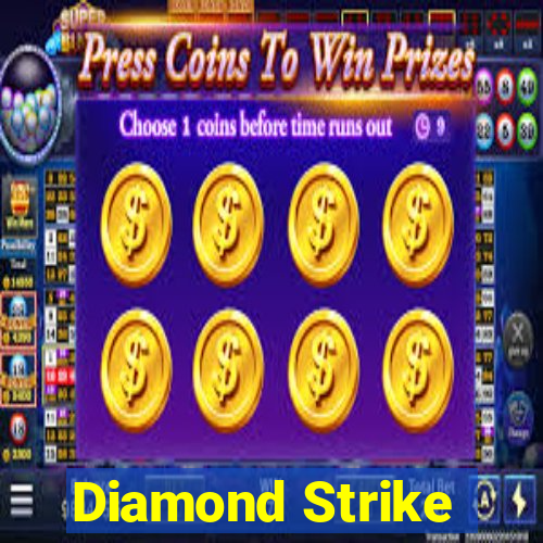 Diamond Strike