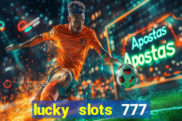 lucky slots 777 pagcorp casino